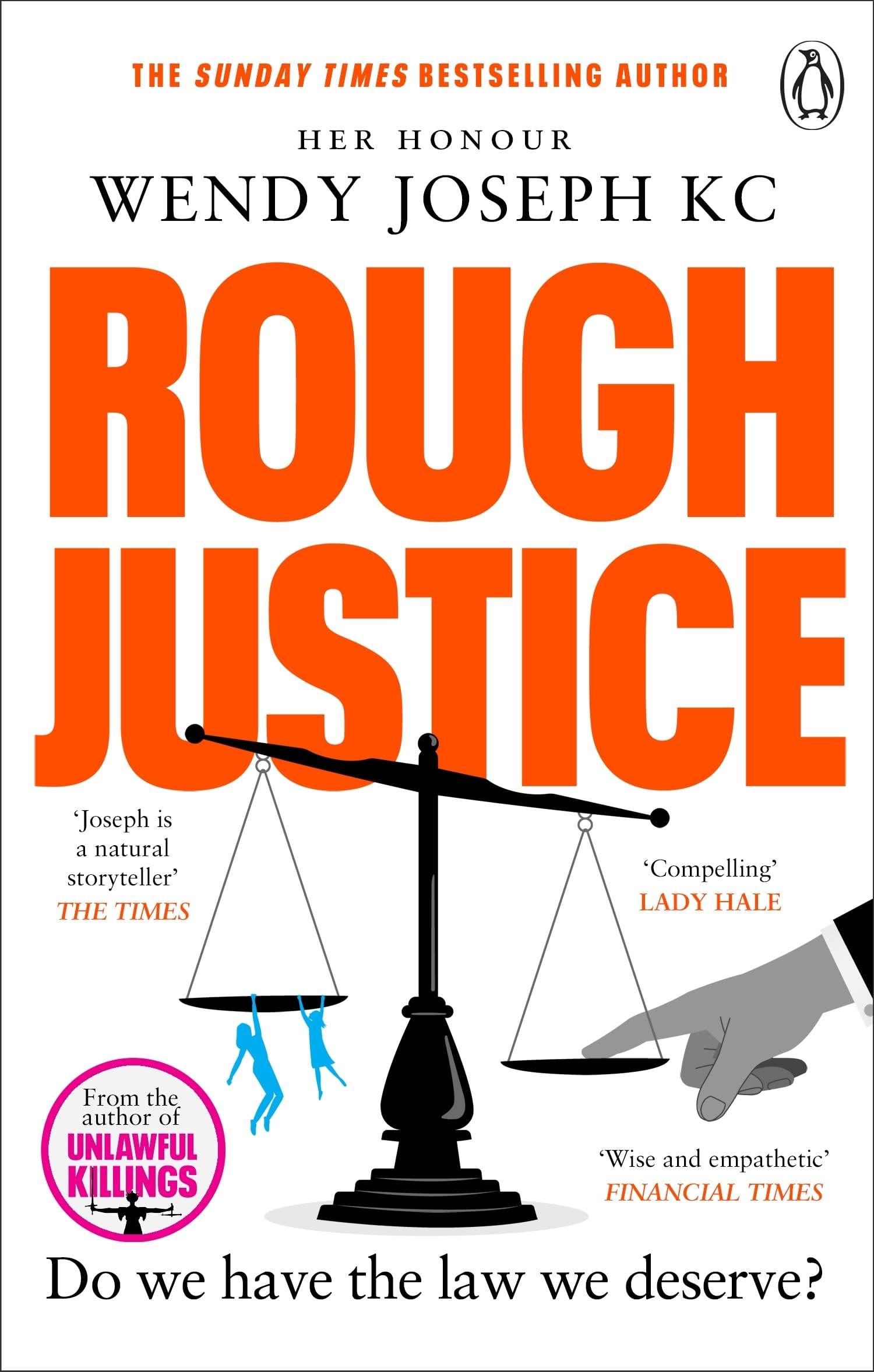 Rough Justice by QC Joseph Her Honour Wendy PAPERBACK 9781804992661