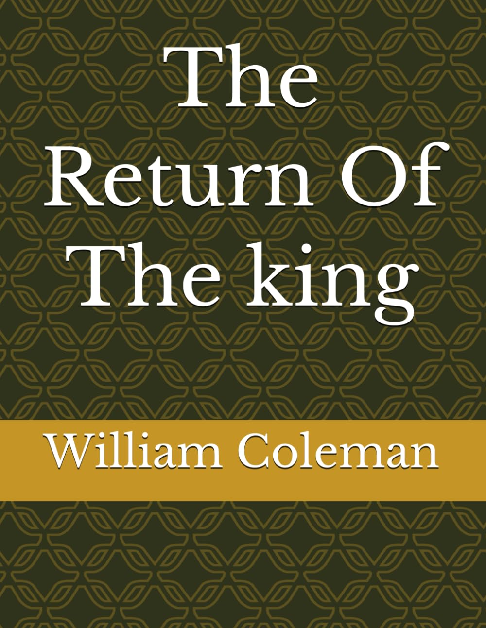 The Return Of The king
