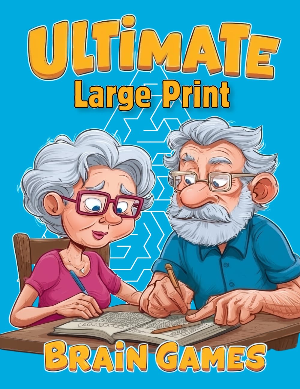 Ultimate Brain Games Large Print: Large Print Puzzle and Games | Brain Health Puzzle Book for Adults: Crosswords, Sudoku, Word Searches, Mazes, Spot the Differences | Adults Seniors Teens