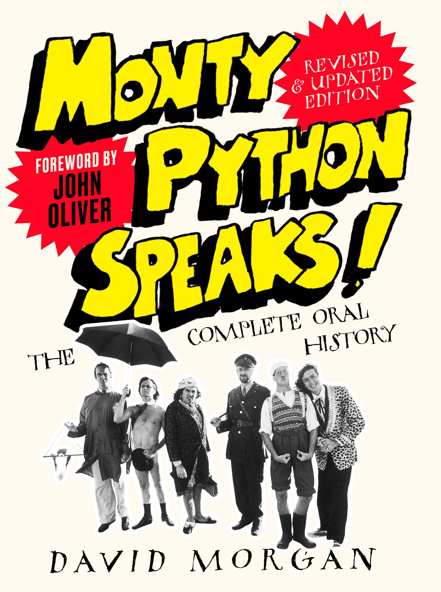 Monty Python Speaks Revised and Updated Edition The Complete Oral History