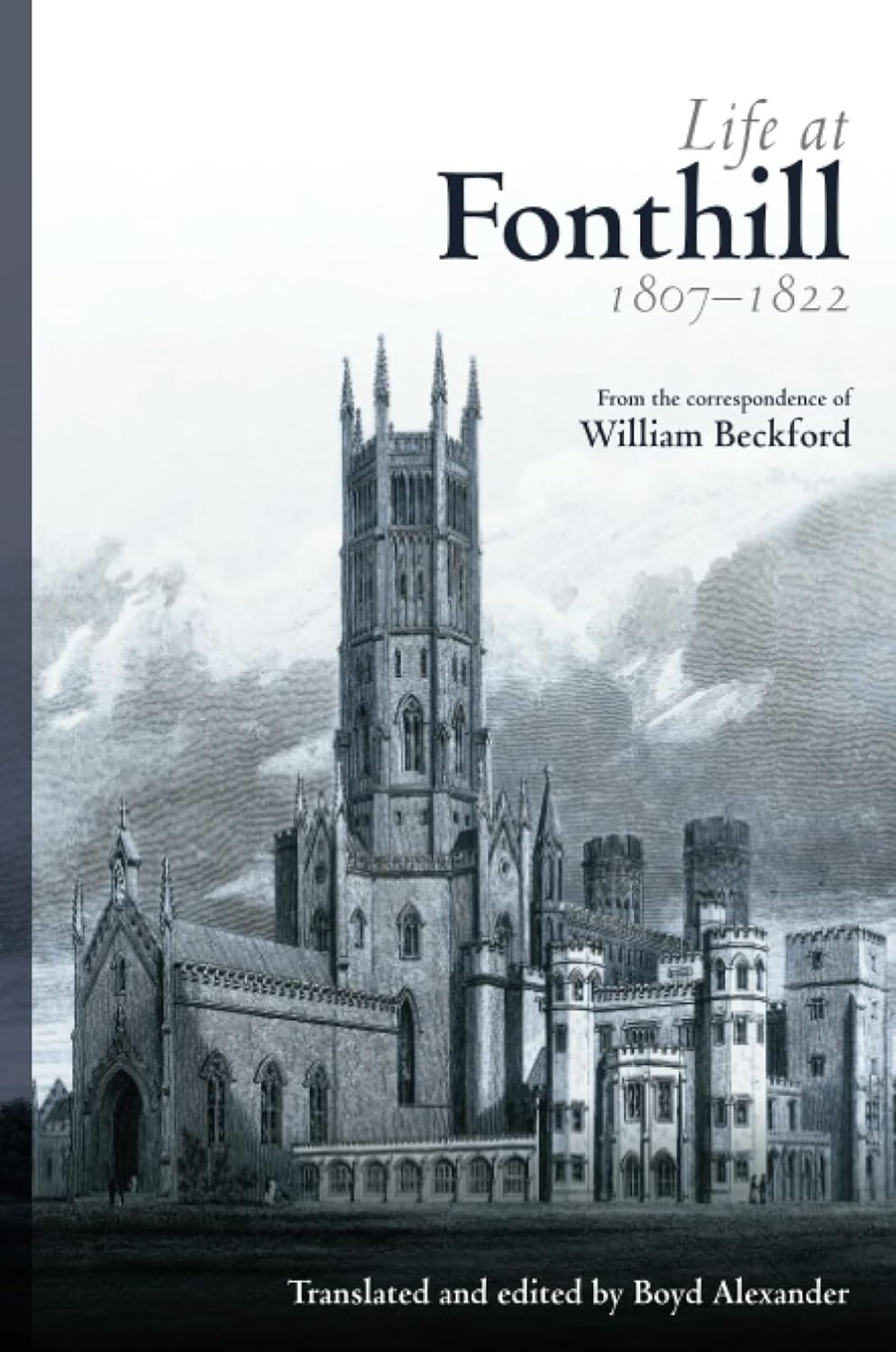 Life at Fonthill by Boyd Alexander - 9781845880699