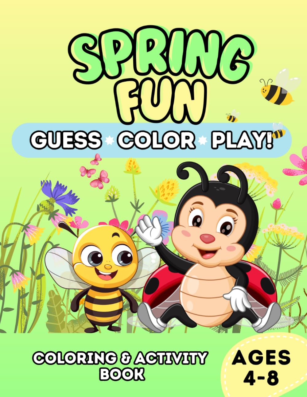 Guess, Color & Play! – Spring Fun: A Fun Coloring & Activity Book for Kids Ages 4–8