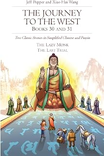 The Journey to the West, Books 30 and 31: Two Classic Stories in Simplified Chinese and Pinyin (Journey to the West in Simplified Chinese, Band 42)