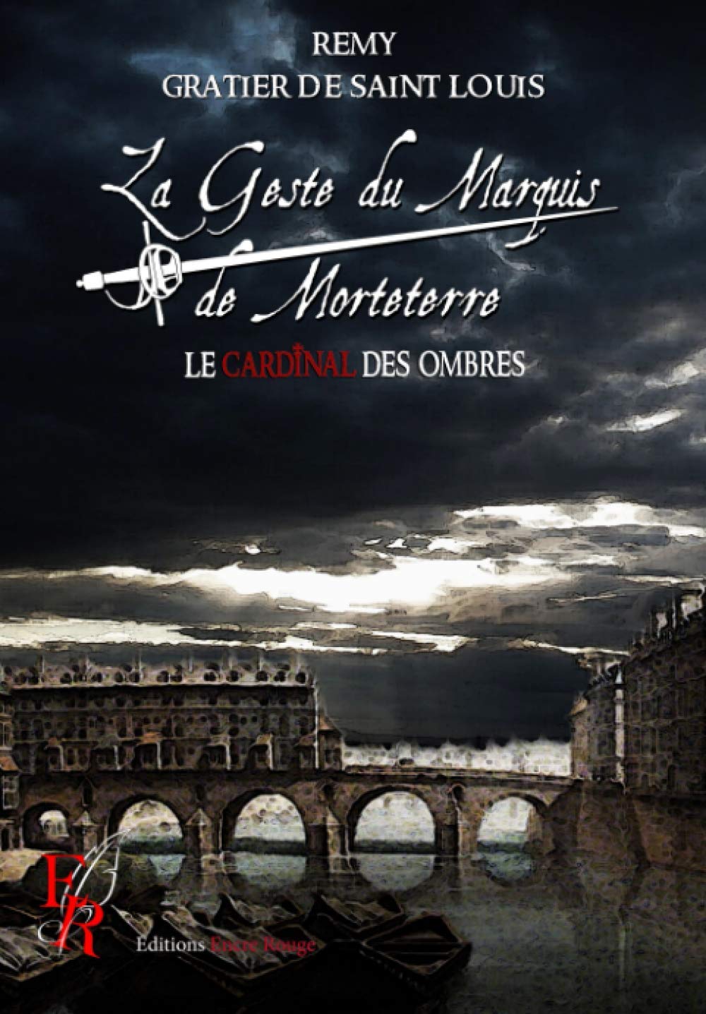 La Geste du Marquis de Morteterre: Le cardinal des ombres