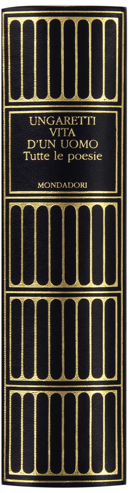 Vita d'un uomo. Tutte le poesie