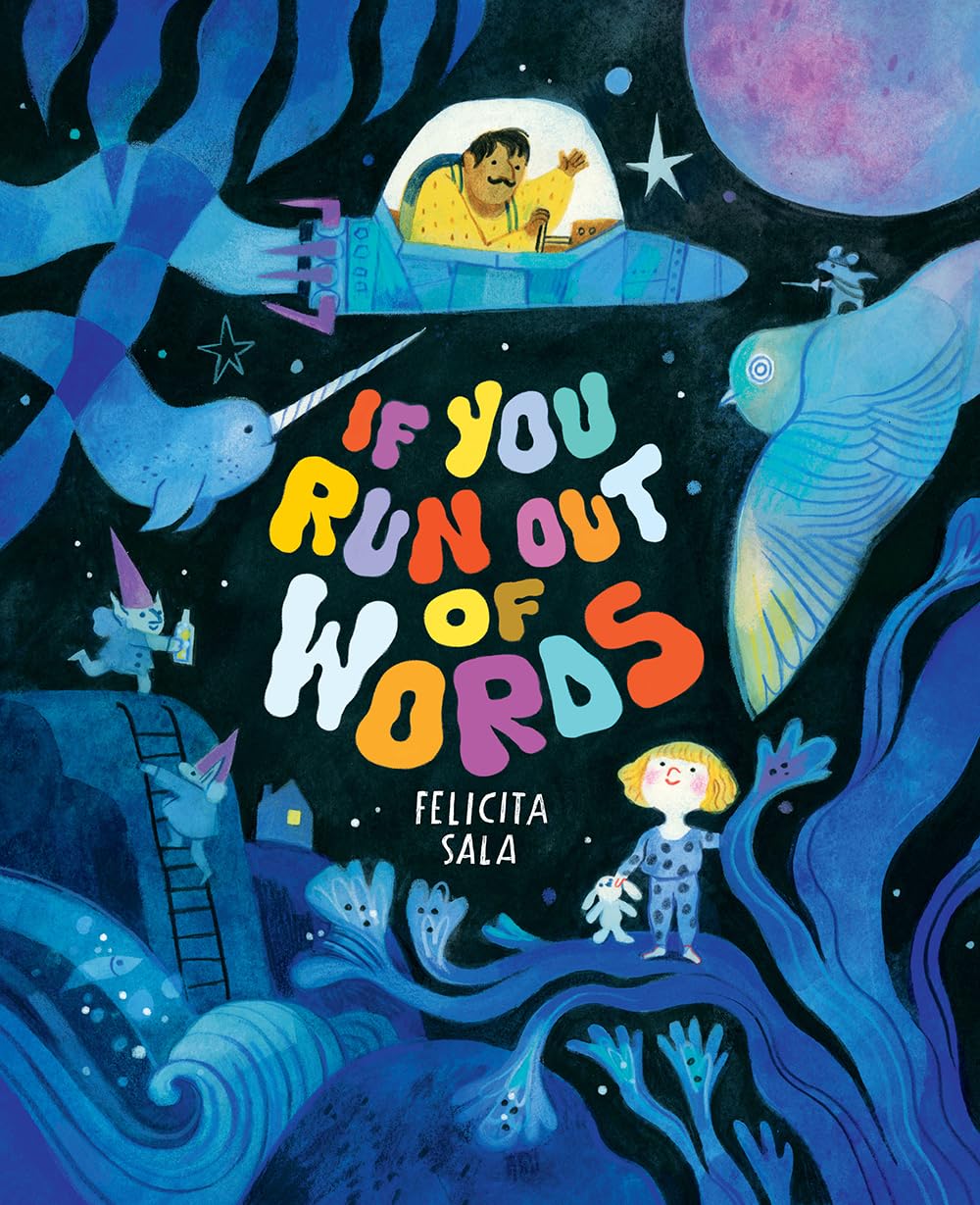 If You Run Out of Words: A Picture Book, Sala, Sala, 9781419766886 New^*