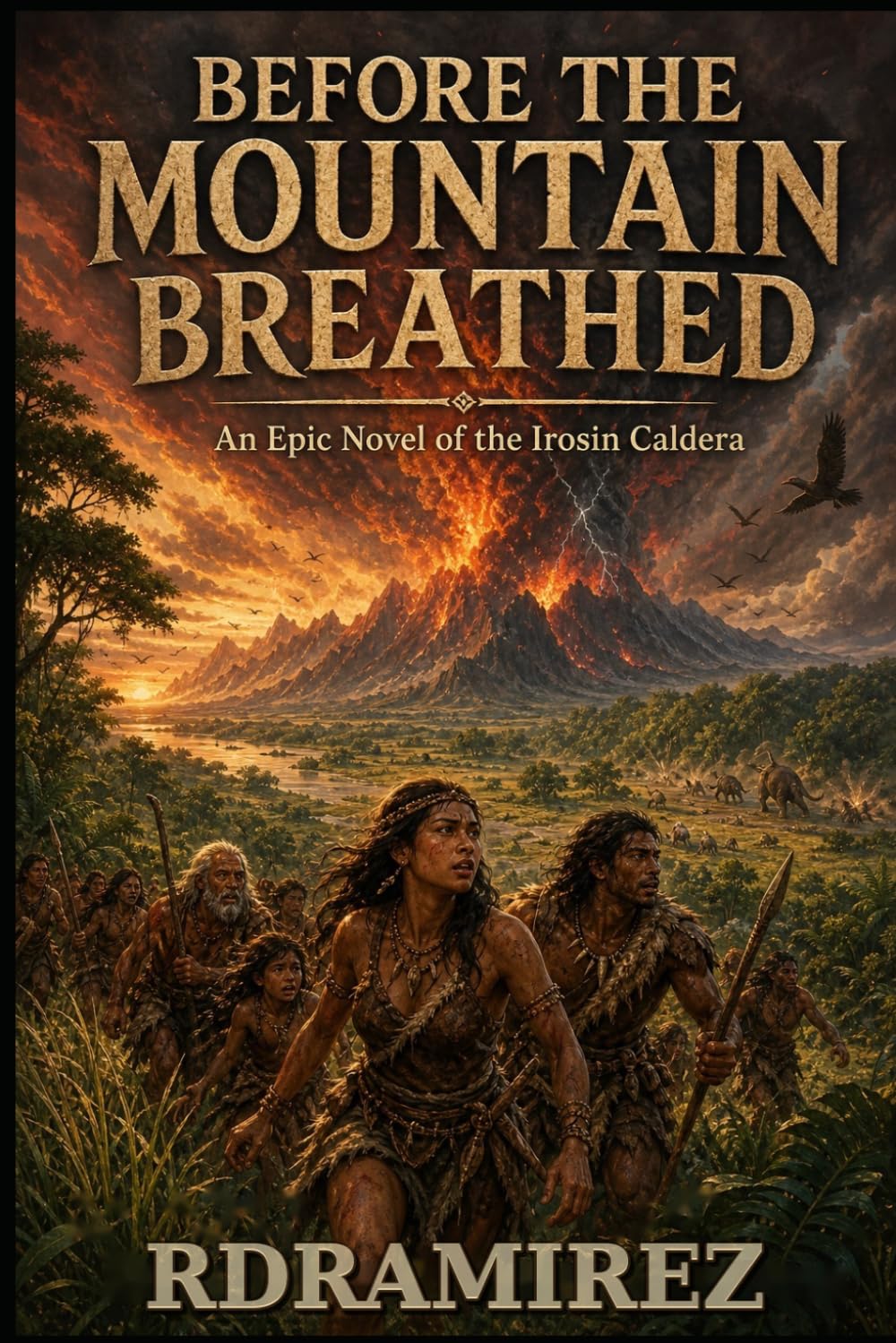 BEFORE THE MOUNTAIN BREATHED: The Valley of Ash and the First Listeners: An Irosin Caldera Adventure Epic: A speculative prehistoric survival novel grounded in volcanic science (Signs of Times)
