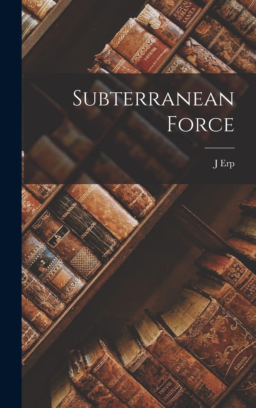 Subterranean Force
