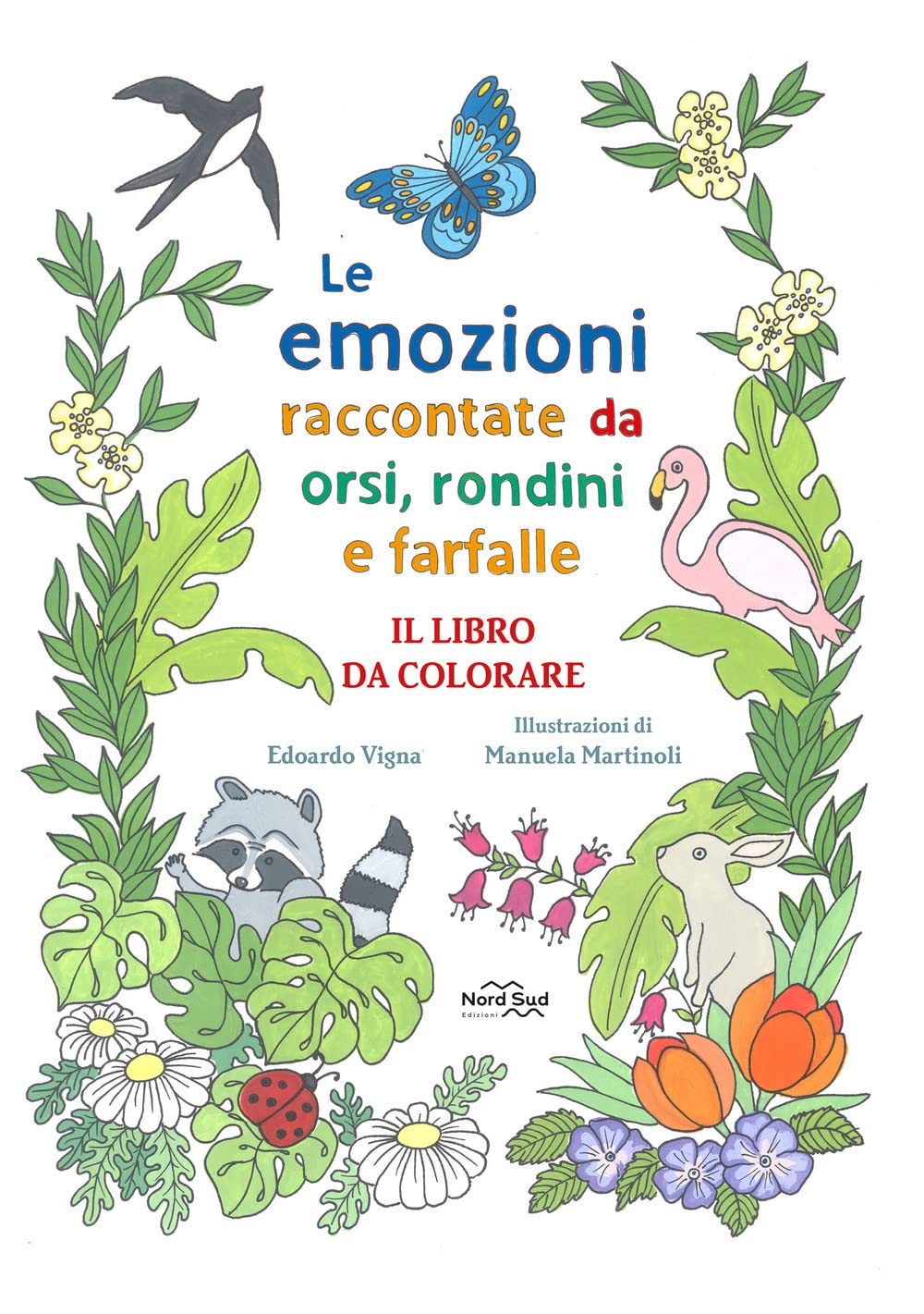 Le Emozioni Raccontate Da Orsi, Rondini E Farfalle. Il Libro Da Colorare. Ediz. Illustrata - 4
