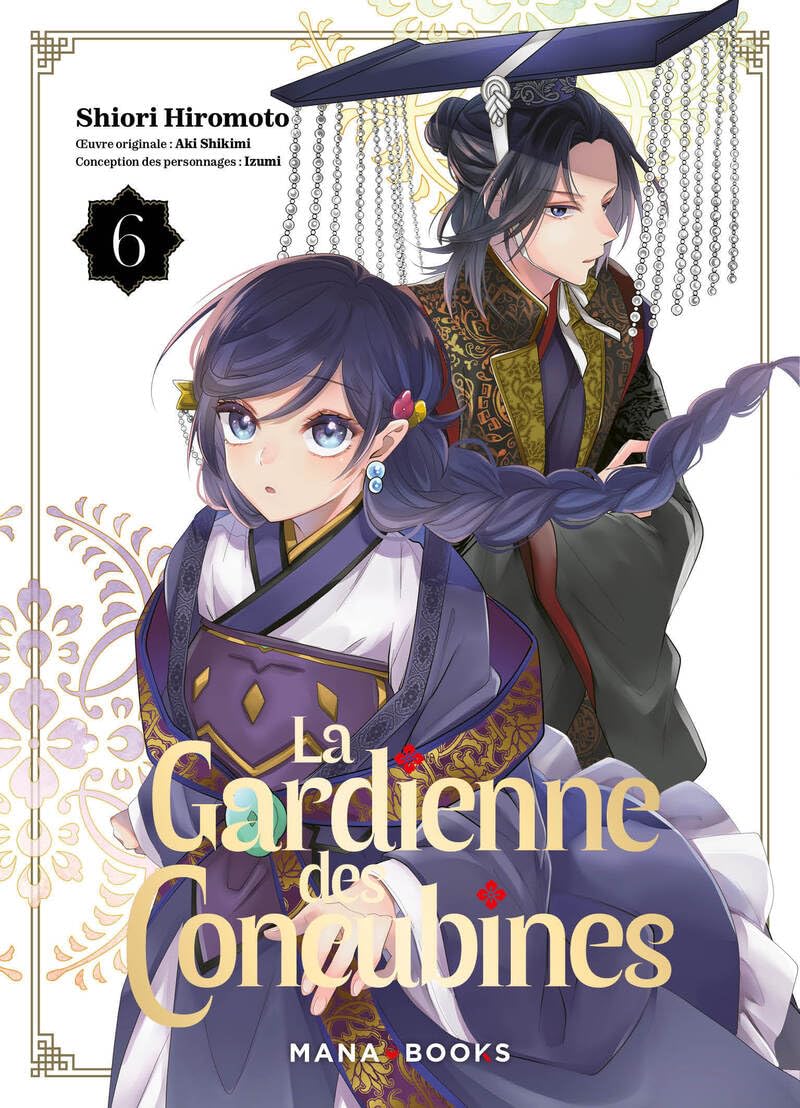 La gardienne des concubines T06 - Shiori Hiromoto - Mana Books - broché - Manga