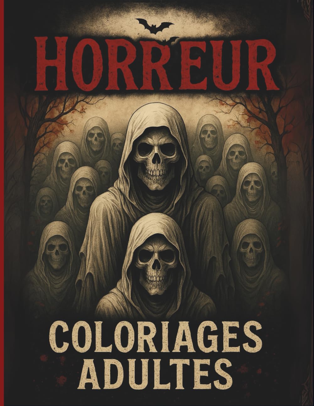 HORREUR COLORIAGES ADULTES: Livre de coloriages effrayants pour ados et adultes. Fantômes, crânes et maisons hantées à colorier. Ambiances macabres et illustrations gothiques inédites