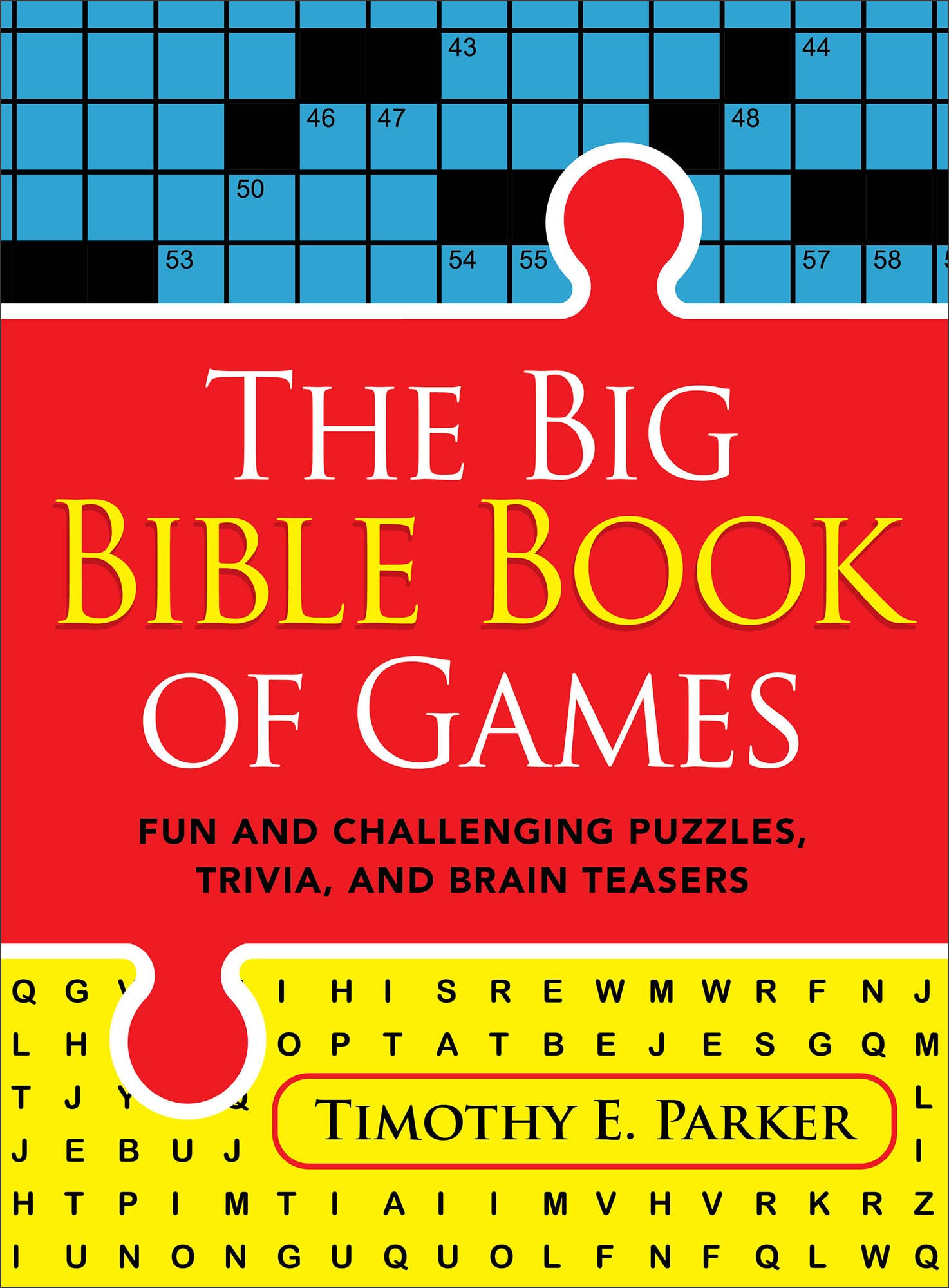 The Big Bible Book of Games  Fun and Challenging  by Timothy E. Parker PAPERBACK