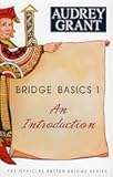Bridge Basics 1: An Introduction (The Official Better Bridge Series, 1)