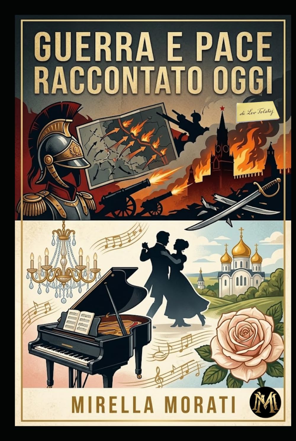 Guerra e Pace raccontato oggi (I grandi classici raccontati oggi)