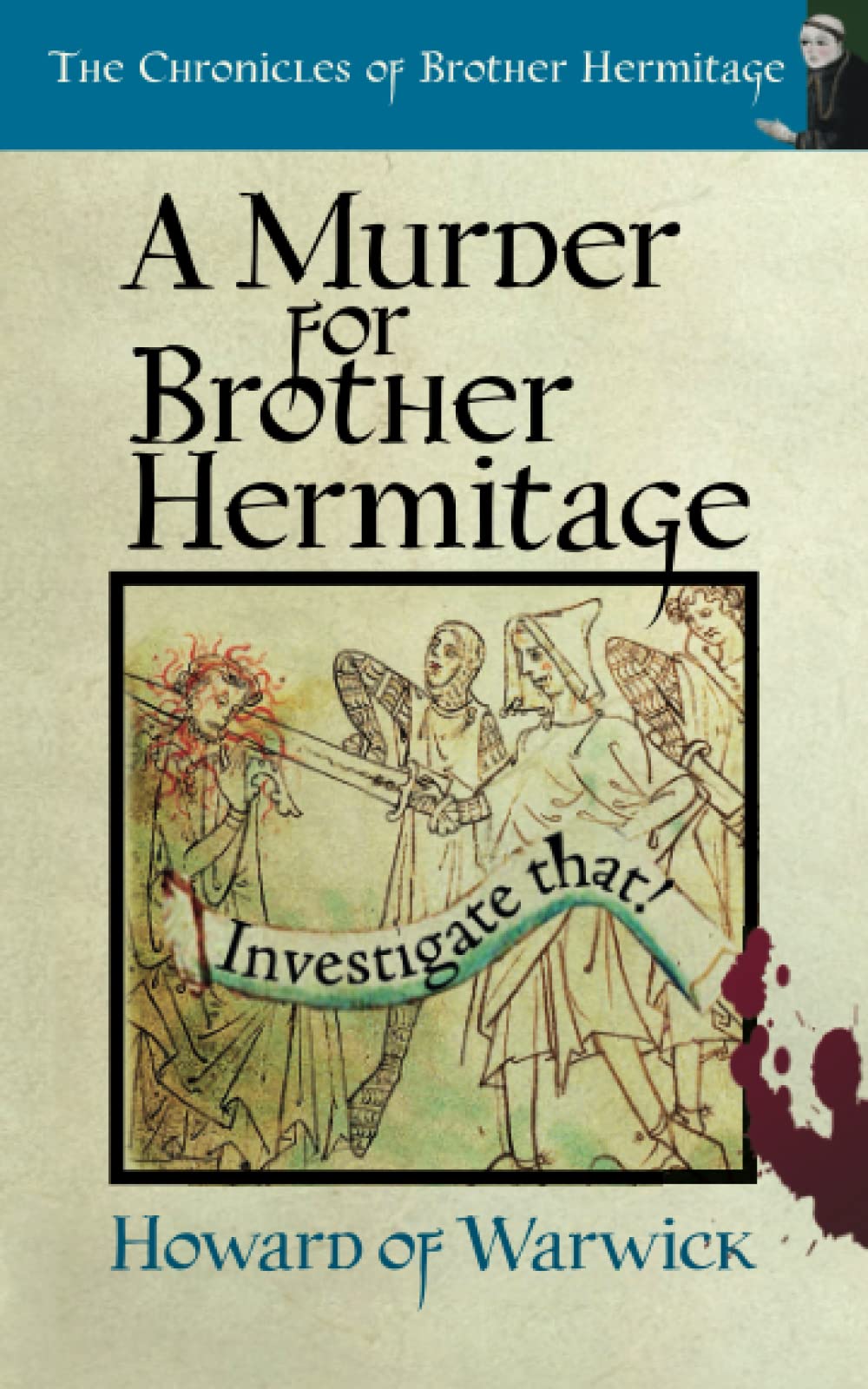 A Murder for Brother Hermitage: 12 (The Chronicles of Brother Hermitage)