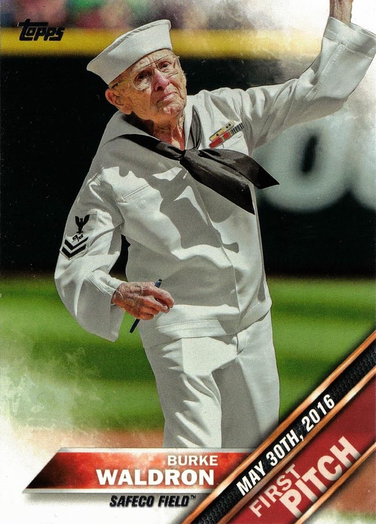 2016 Topps Update First Pitch #FP-8 Burke Waldron Baseball Card - WWII Veteran - Seattle Mariners