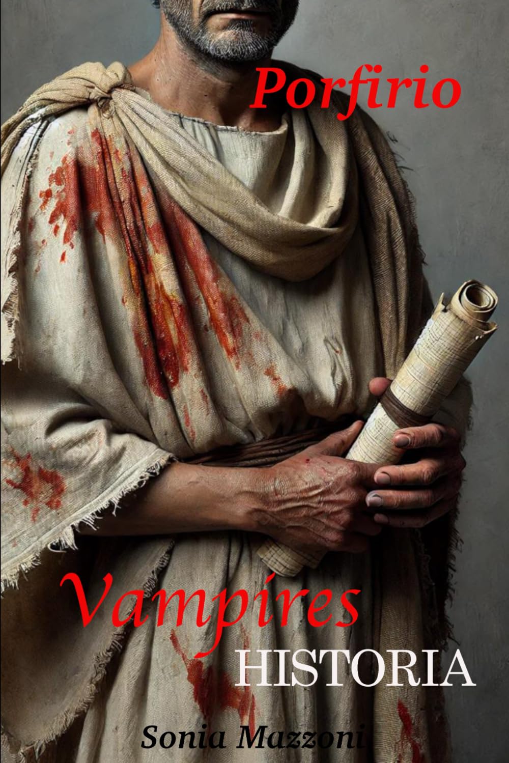 VAMPIRES HISTORIA-PORFIRIO (VAMPIRES HISTORIA ITALIAN EDITION)