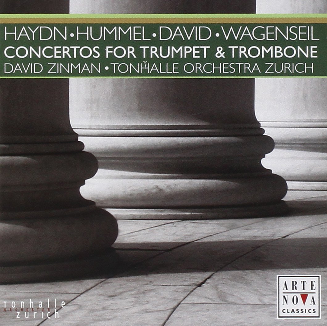 Haydn, Hummel, David, Wagenseil: Concertos for Trumpet & Trombone [Audio CD] Zinman, David