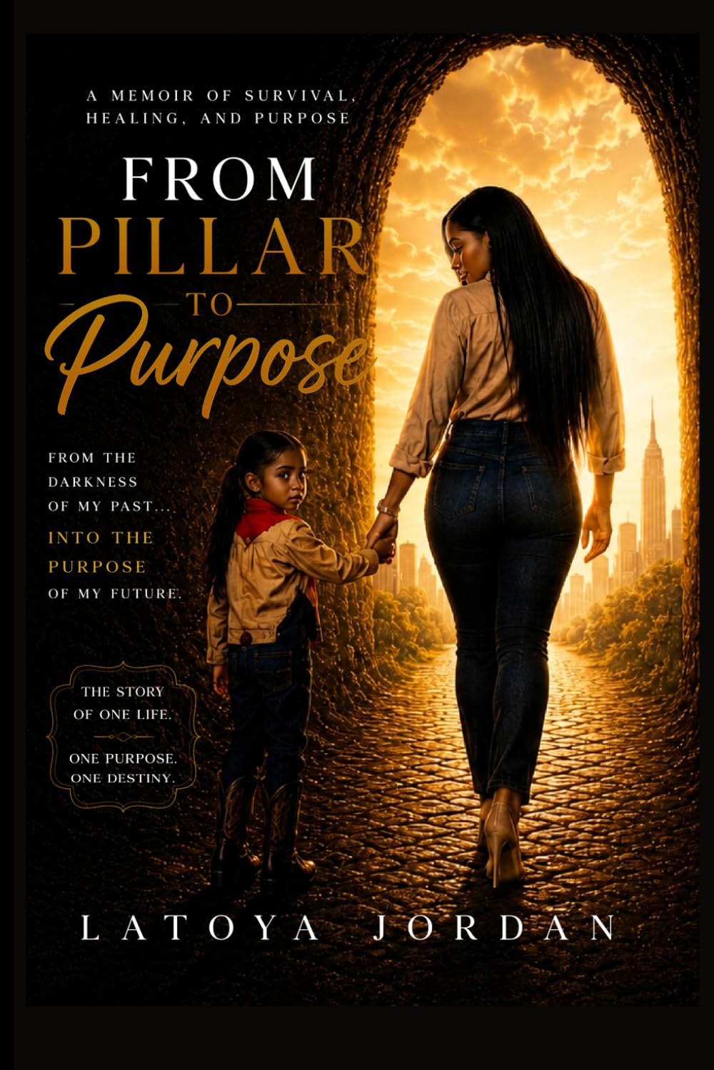From Pillar To Purpose: A Memoir Of Survival, Healing, And Purpose