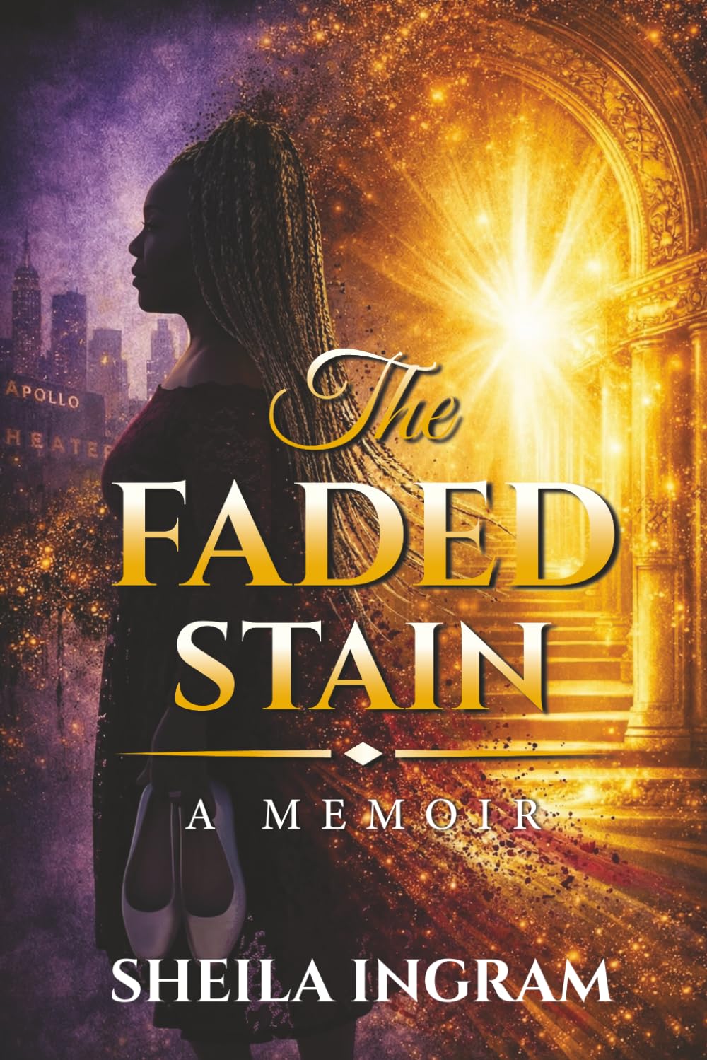 THE FADED STAIN: A MEMOIR