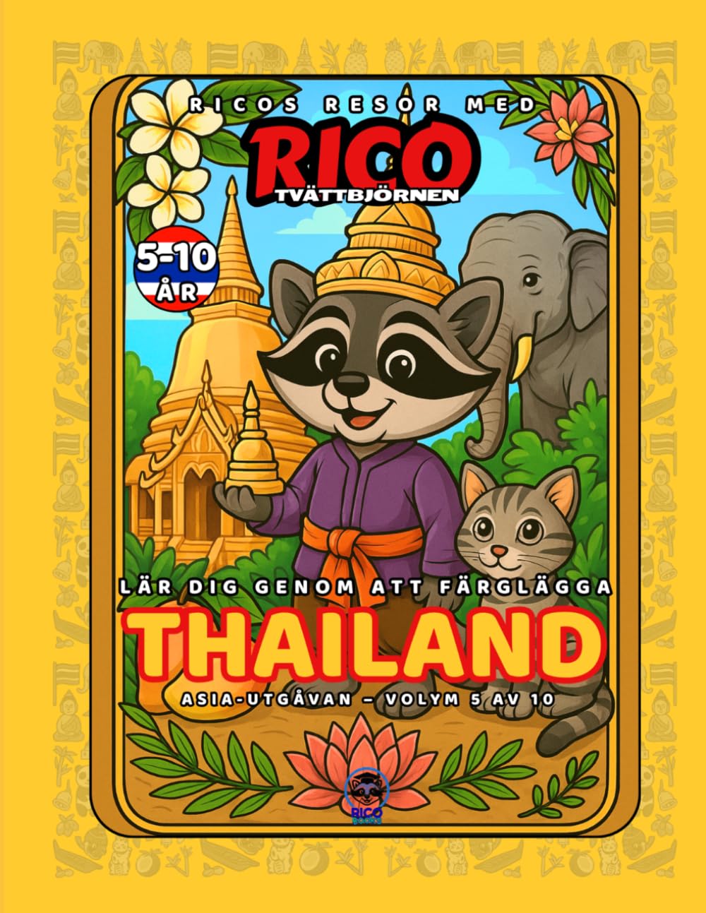 Thailand – Målarbok för barn (5–10 år) | Ricos Resor – Asien Vol. 5
