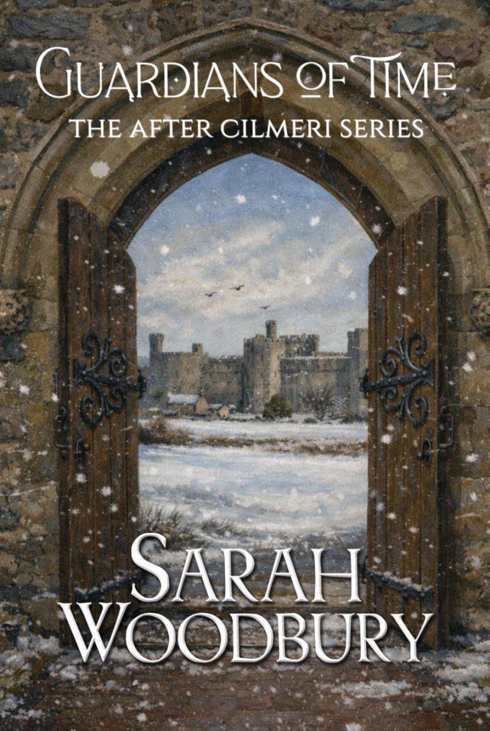 Guardians of Time (The After Cilmeri Series)