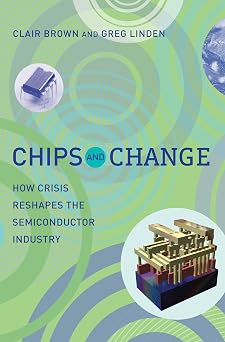 Chips and Change How Crisis Reshapes the Semiconductor Industry