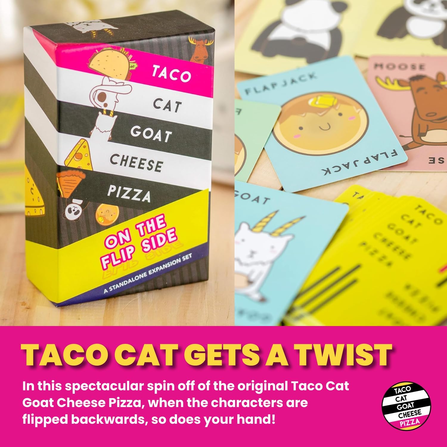 Taco Cat Goat Cheese Pizza On The Flip Side Entertaining Standalone Expansion Game for Family Game Night | Easy to Play 15 Minute Rounds | Fun for Kids, Teens, Adults, and Families | 2-8 Players