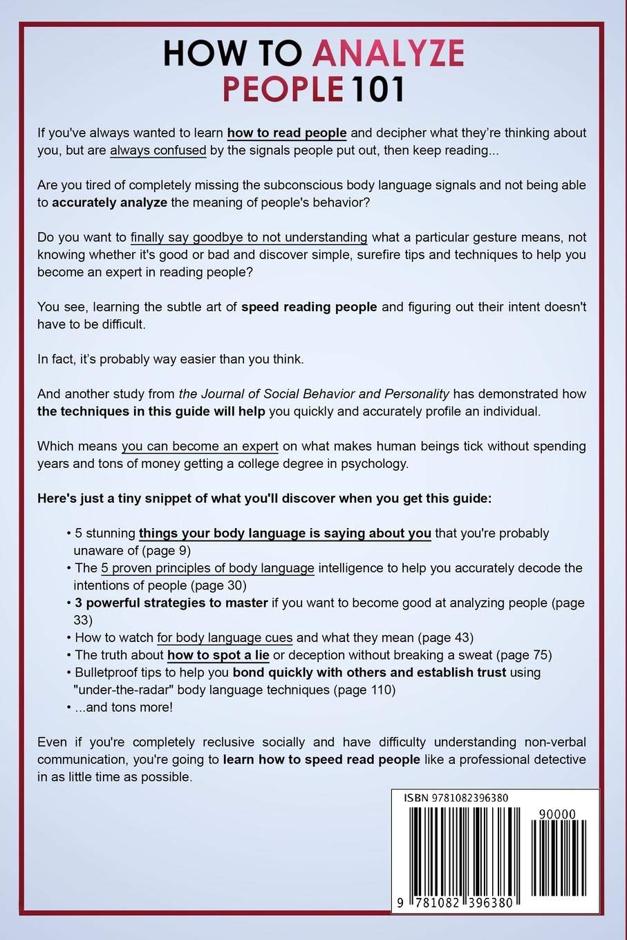 How To Analyze People 101: Speed-reading Other Peple Through Simple Behavior. Quick Ways You Can Read Others Using Body Language Training, Personality Types, and the Principles of Human Psychology