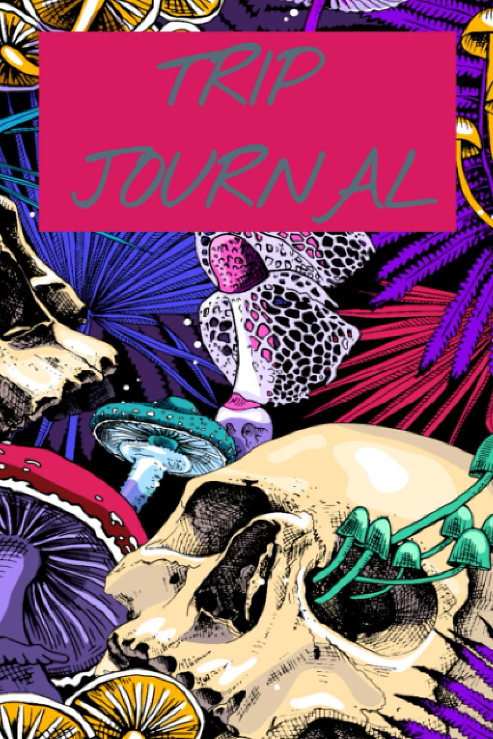 Trip Journal naut Consciousness Journal