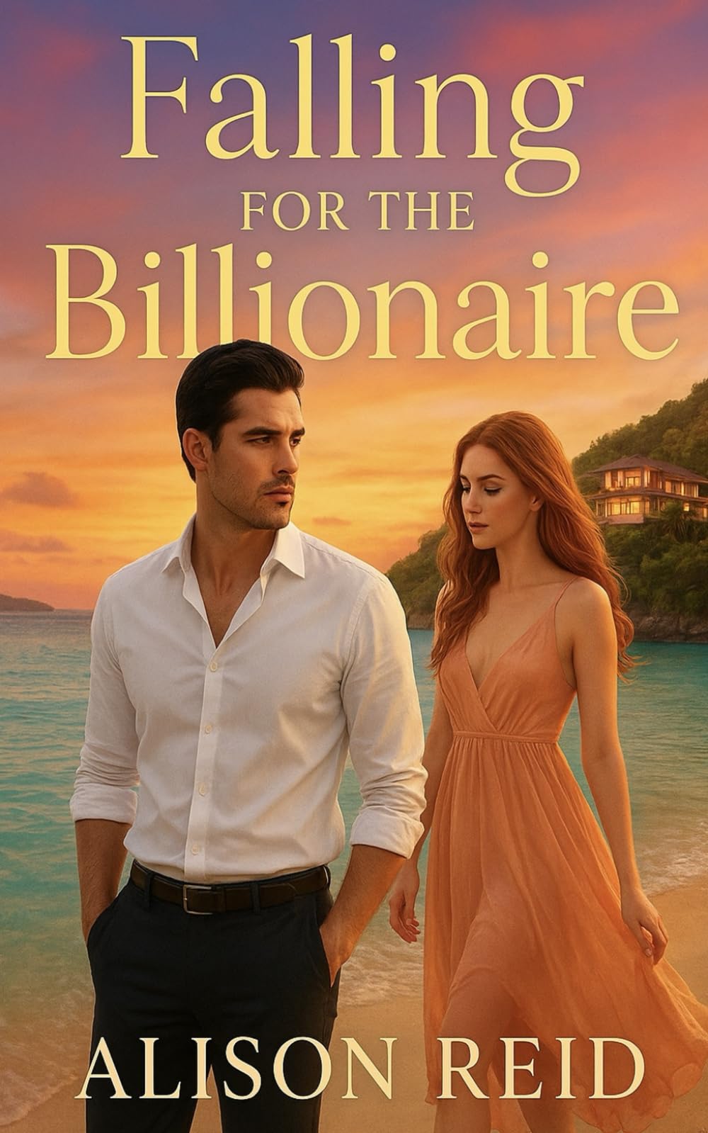Falling for the Billionaire (The Billionaire Romance Collection: 30+ Irresistible Billionaire Love Stories)