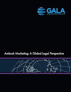 Ambush Marketing: A Global Legal Perspective