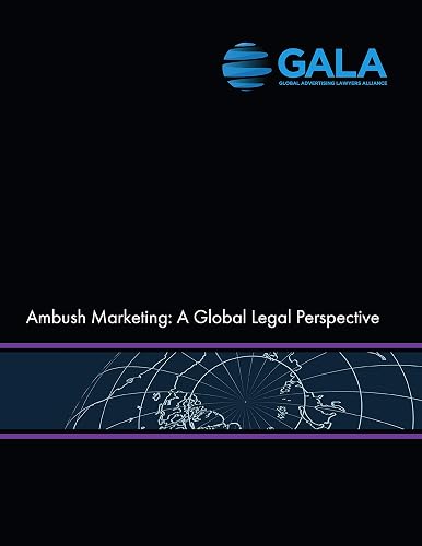 Ambush Marketing: A Global Legal Perspective