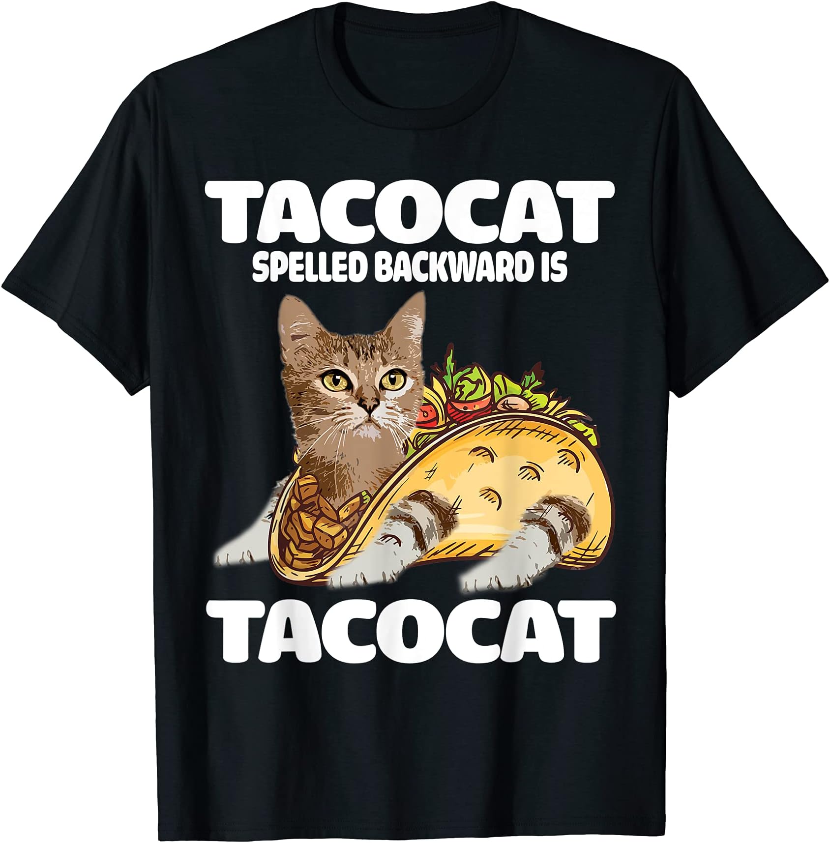 Tacocat Spelled Backward Is Tacocat - Love Cat And Taco Day T-Shirt