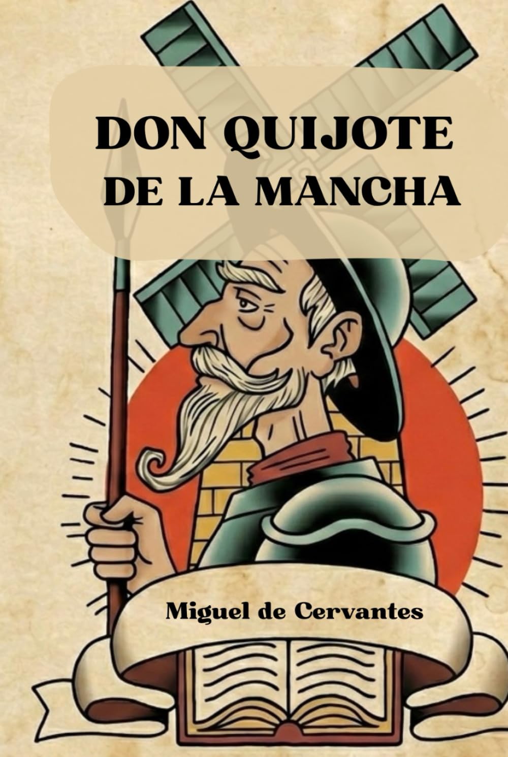 DON QUIJOTE DE LA MANCHA
