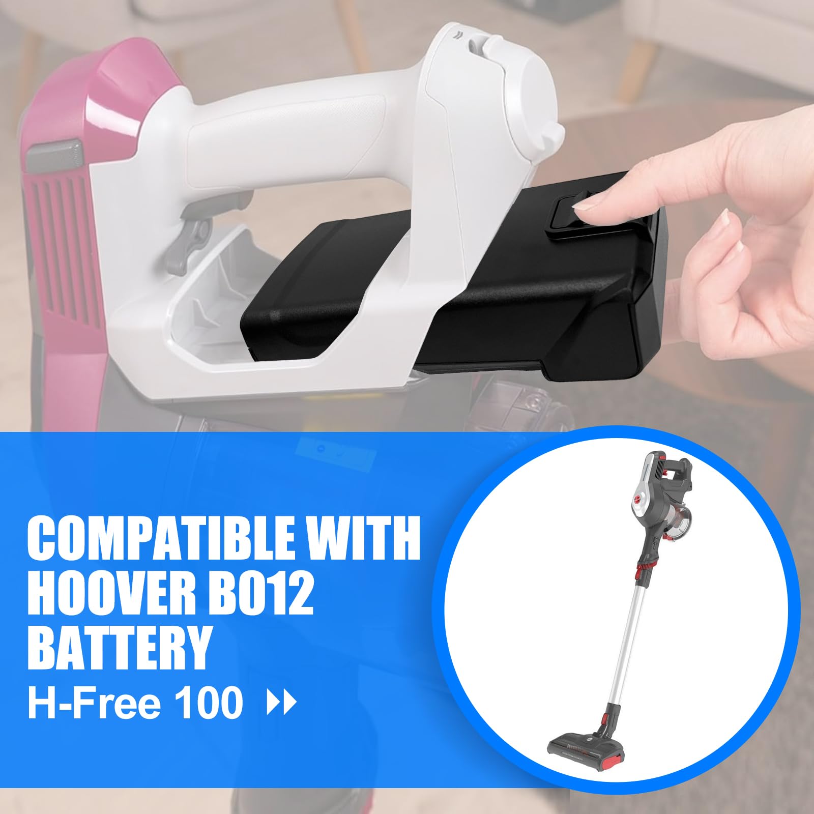 21,6 V 3,0 Ah Batterie pour aspirateur Hoover H-Free 100, remplacement pour batterie Hoover B012, Lithium Ion