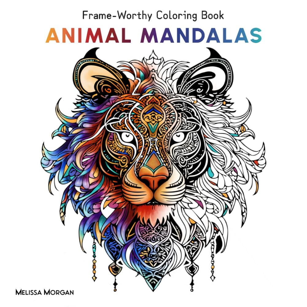 Animal Mandalas: Coloring Book for Adults and Teens for Stress Relief and Relaxation