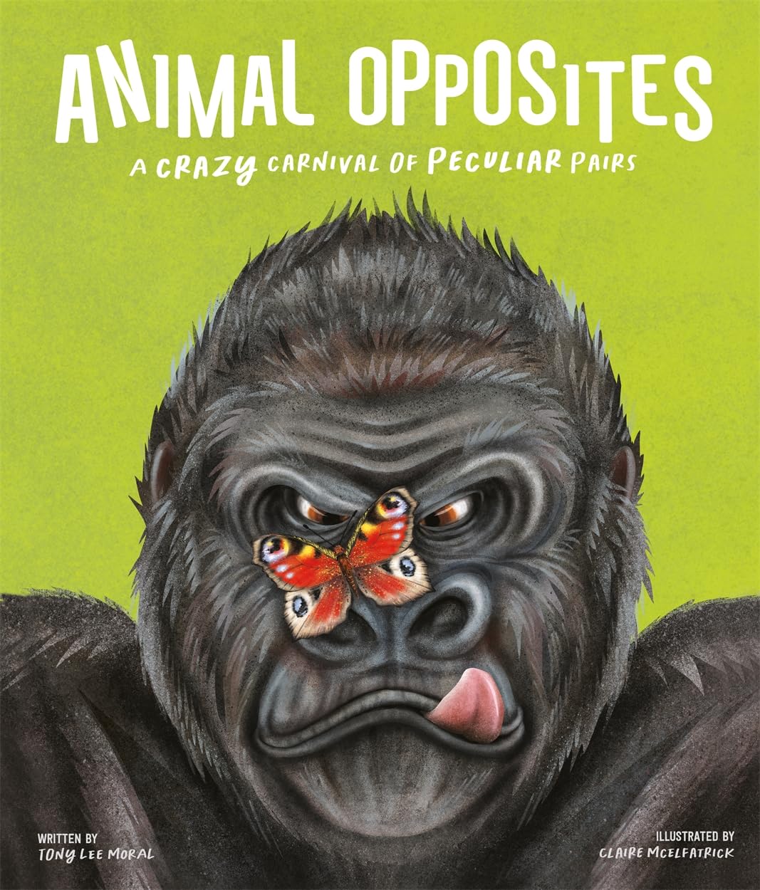 Animal Opposites (A Child's Guide to the Animal Kingdom)
