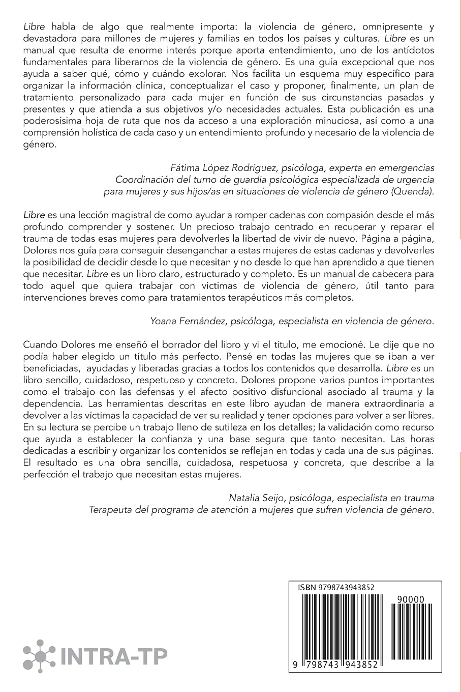Libre: Manual para la comprensión y el tratamiento psicológico integral de los efectos de la violencia de género en las mujeres