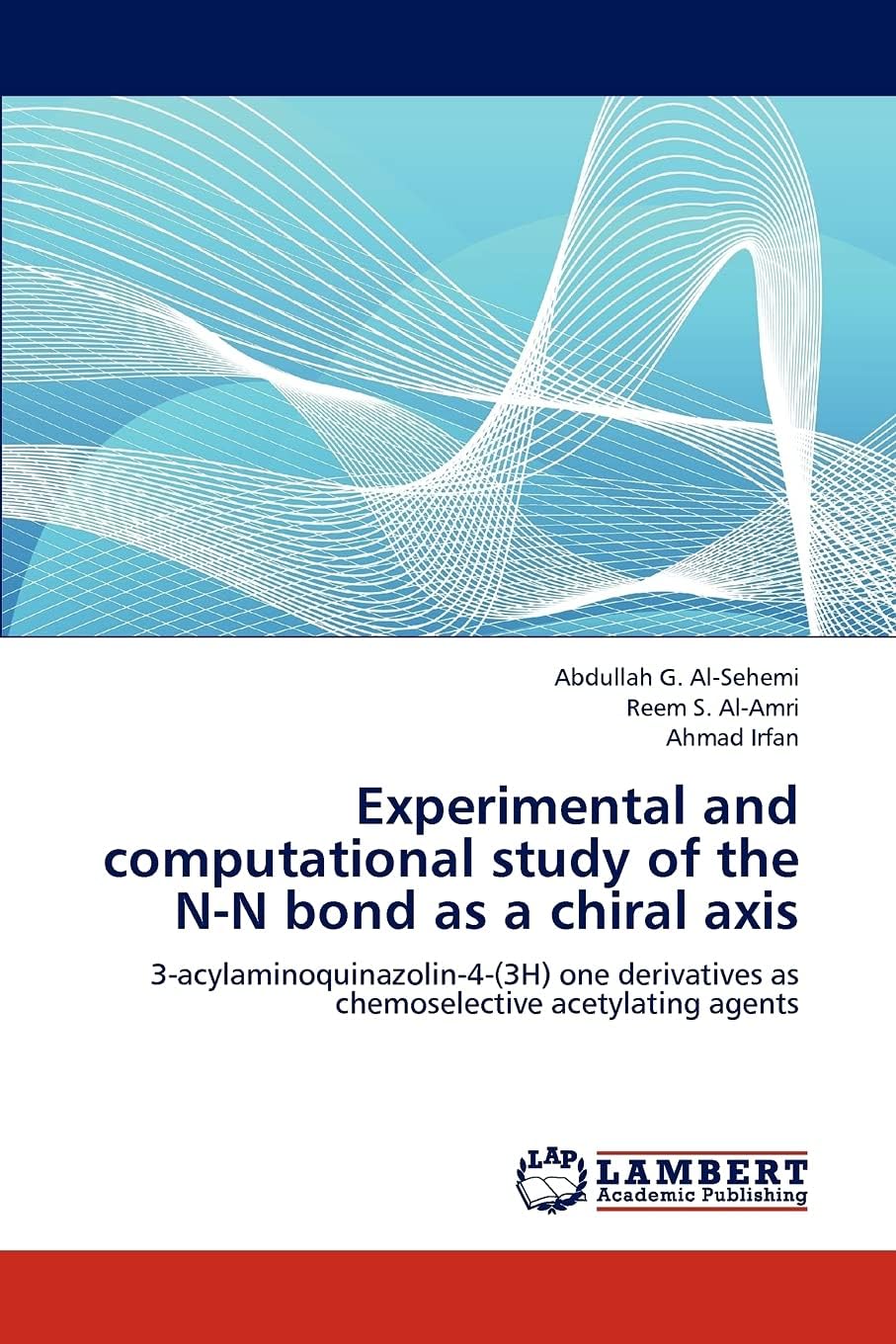 Experimental and computational study of the N-N bond as a chiral axis: 3-acylaminoquinazolin-4-(3H) one derivatives as chemoselective acetylating agents