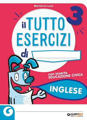 Il tutto esercizi. Inglese. Per la Scuola elementare (Vol. 3)