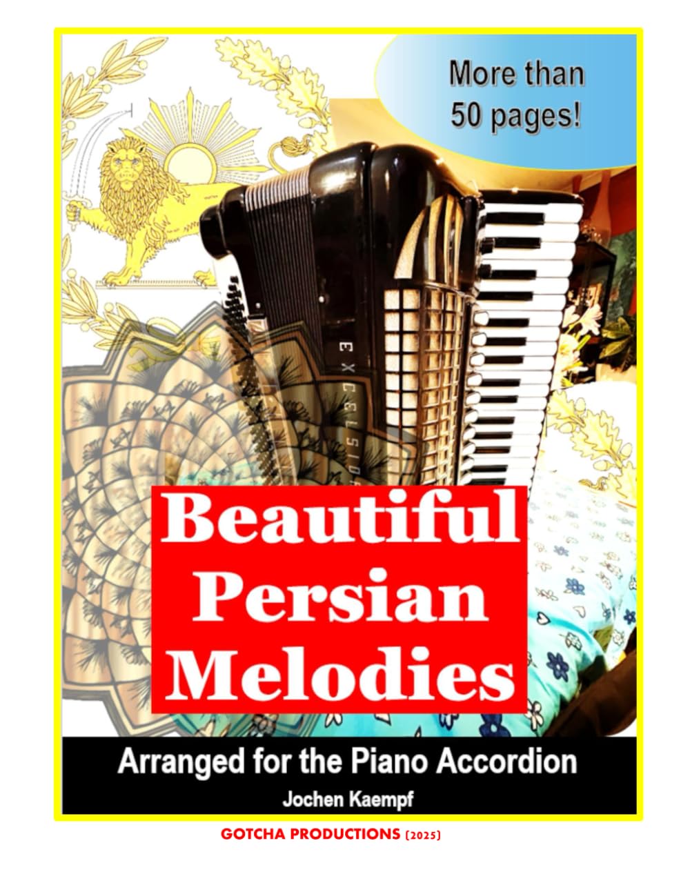Beautiful Persian Melodies Arranged for the Piano Accordion (Sheet Music for the Piano Accordion)