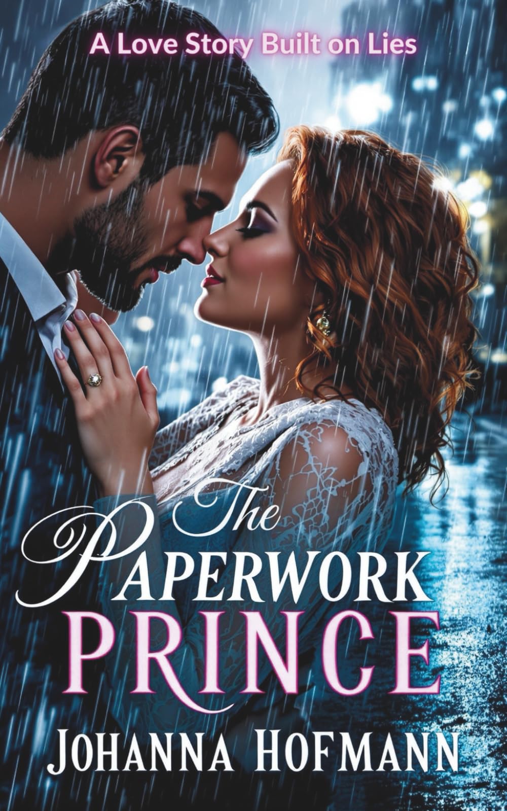 The Paperwork Prince: A Love Story Built on Lies