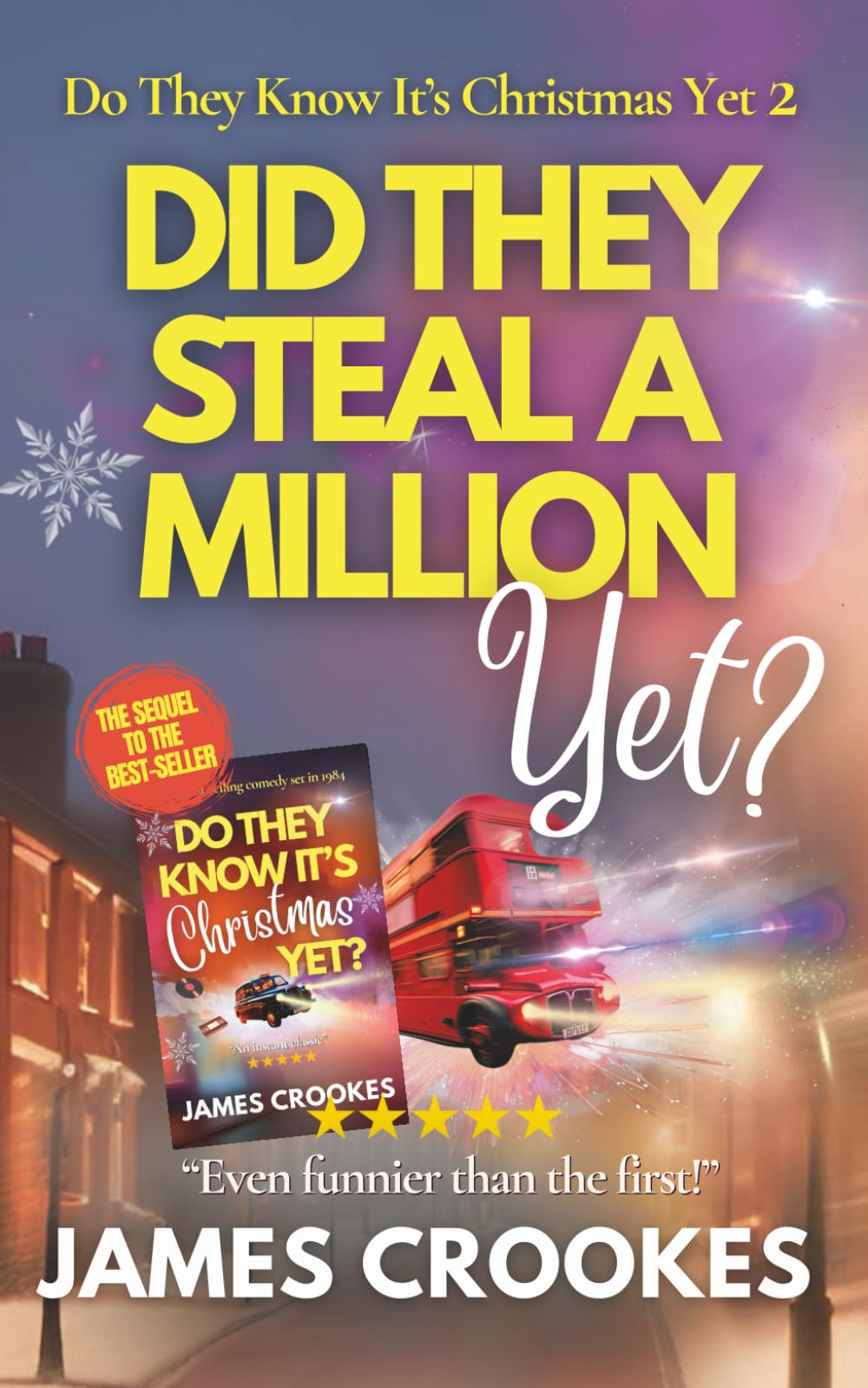 Did They Steal A Million Yet?: Do They Know It's Christmas Yet Part 2 Paperback – 12 Nov. 2021