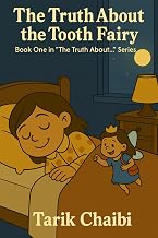 The Truth About the Tooth Fairy by Leah Cypess