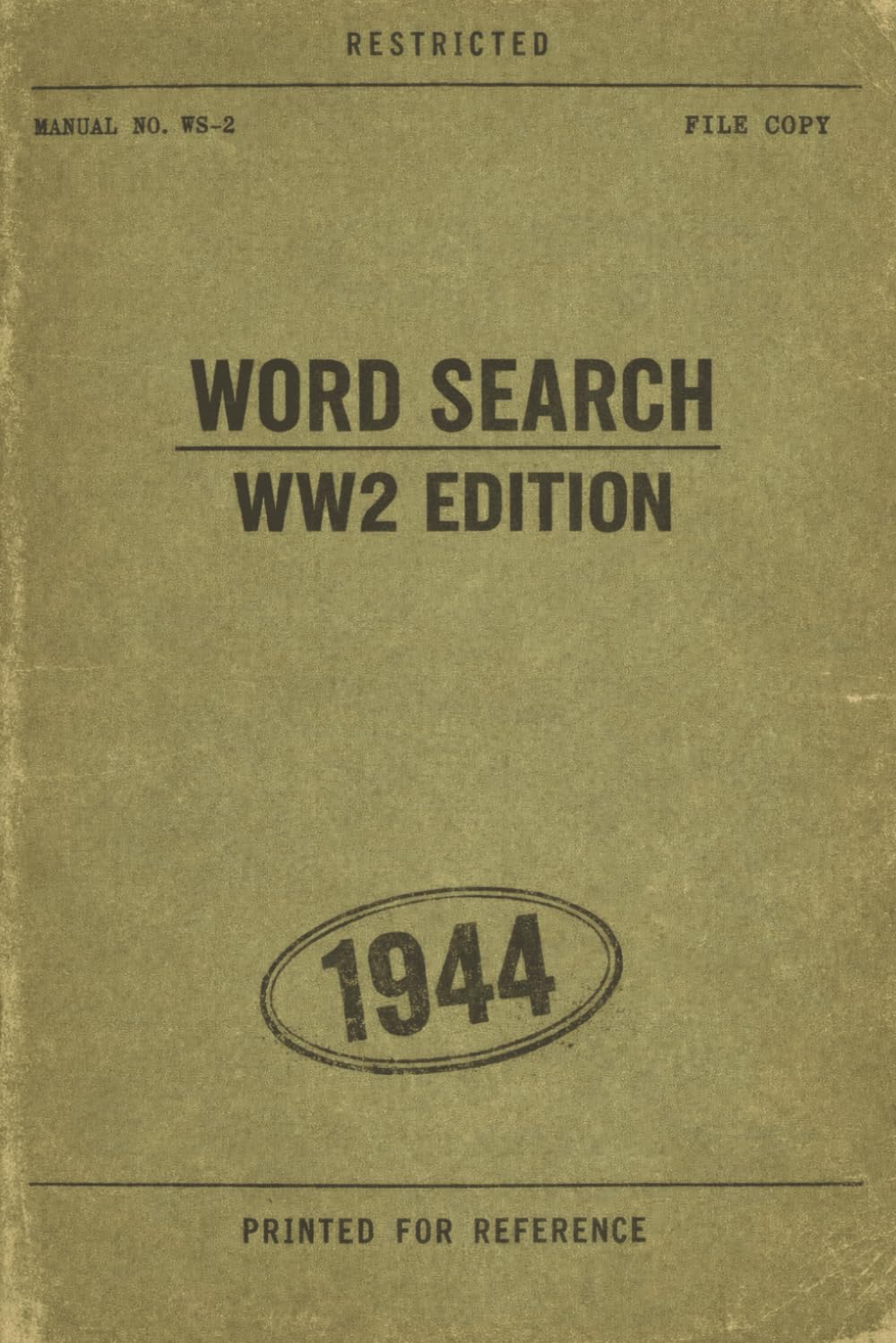 The Greatest Generation Word Search Puzzle Book: Word Searches with Easy to Read Print about WWII, Veterans and Military History | 120 pages | 75+ Puzzles, Gift for Vacation and Free Time