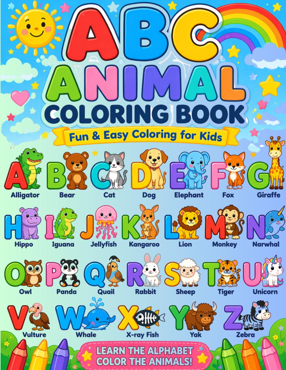 ABC Animal Coloring Book: A–Z Cute Animals for Kids Ages 3–6 | Learn Alphabet with Fun Coloring Activities
