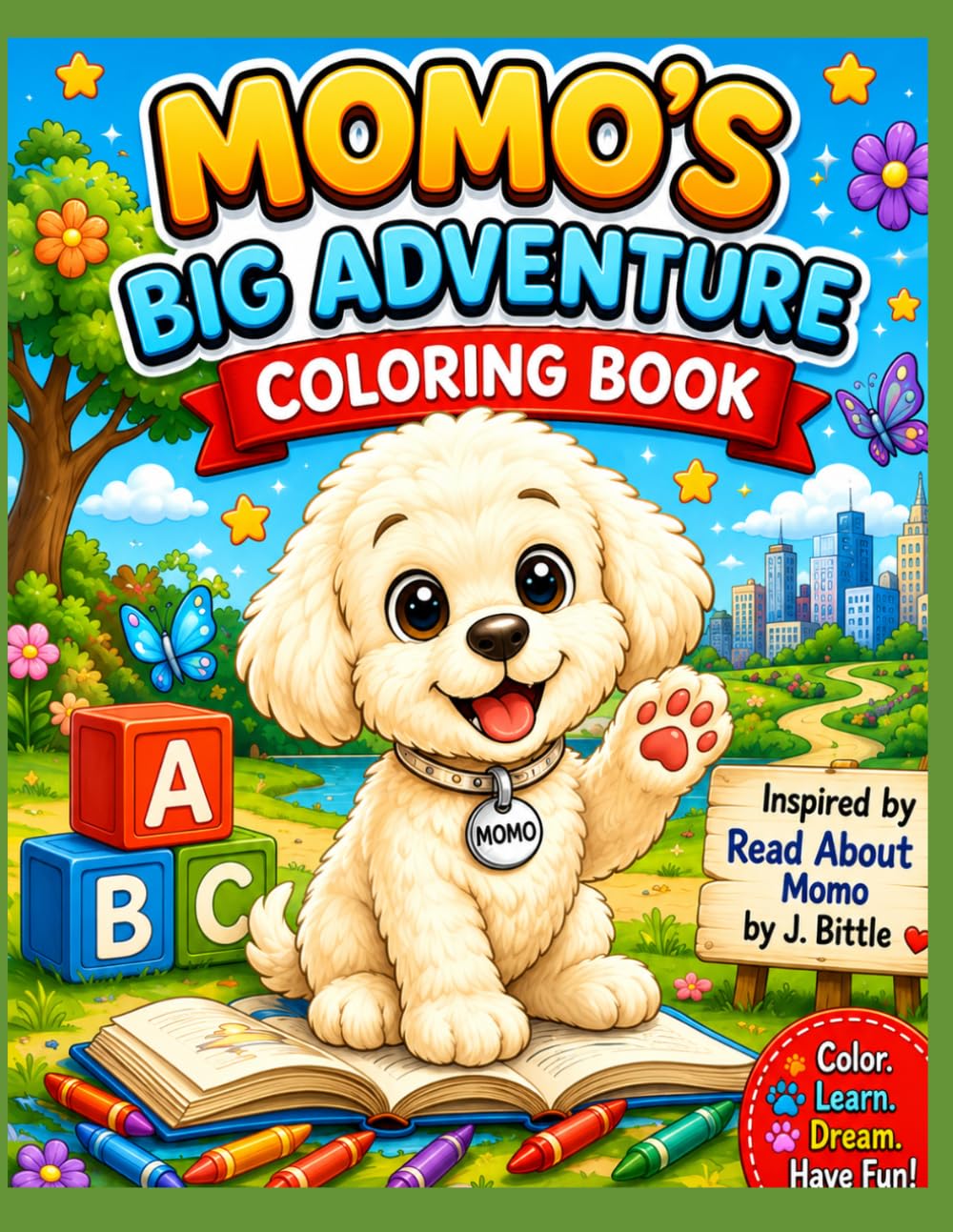 Momo's Big Adventure Coloring Book: Coloring Activity Book, Learn your Letters and Numbers with Momo