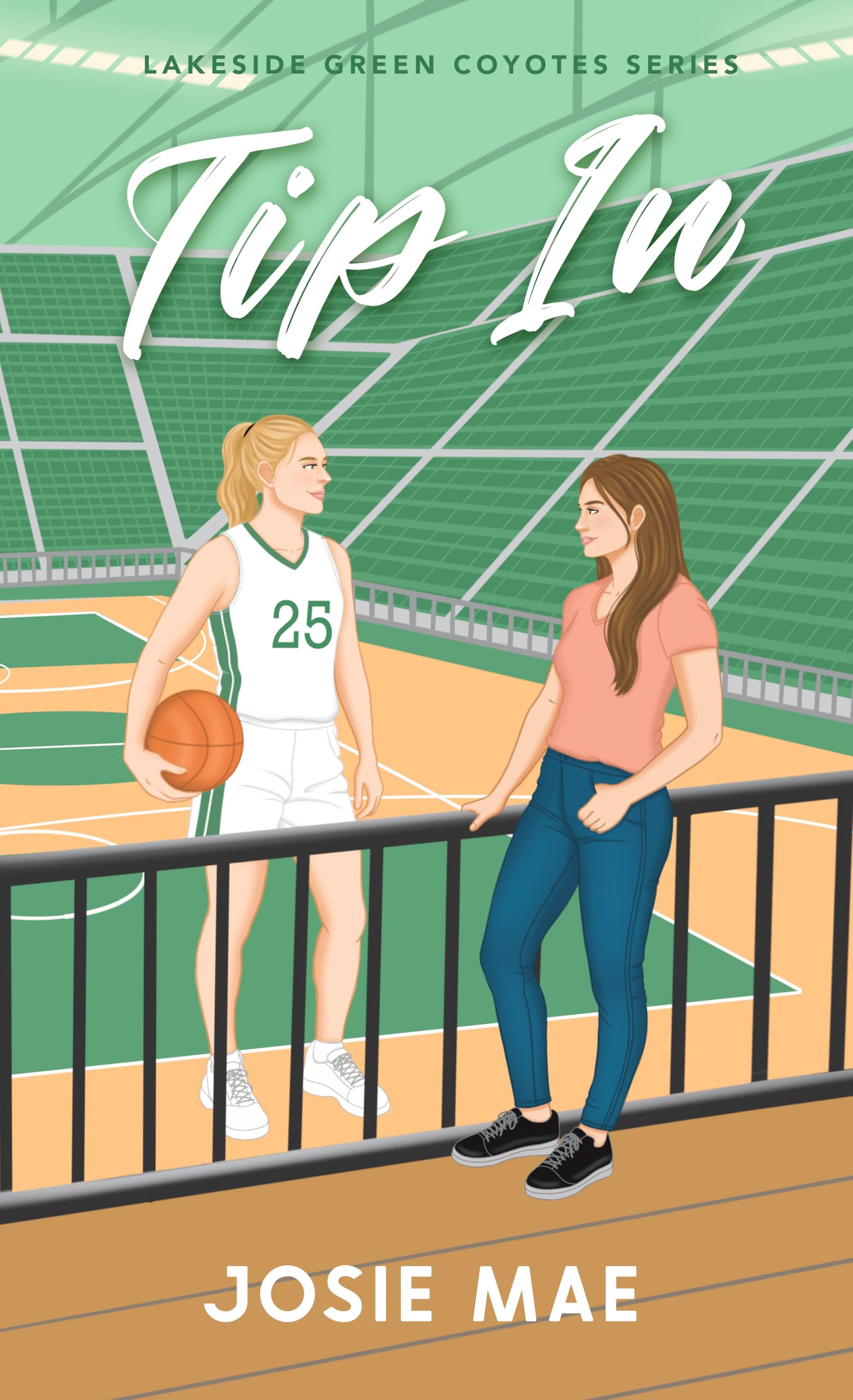 Tip In (Lakeside Green Coyotes Book 1)