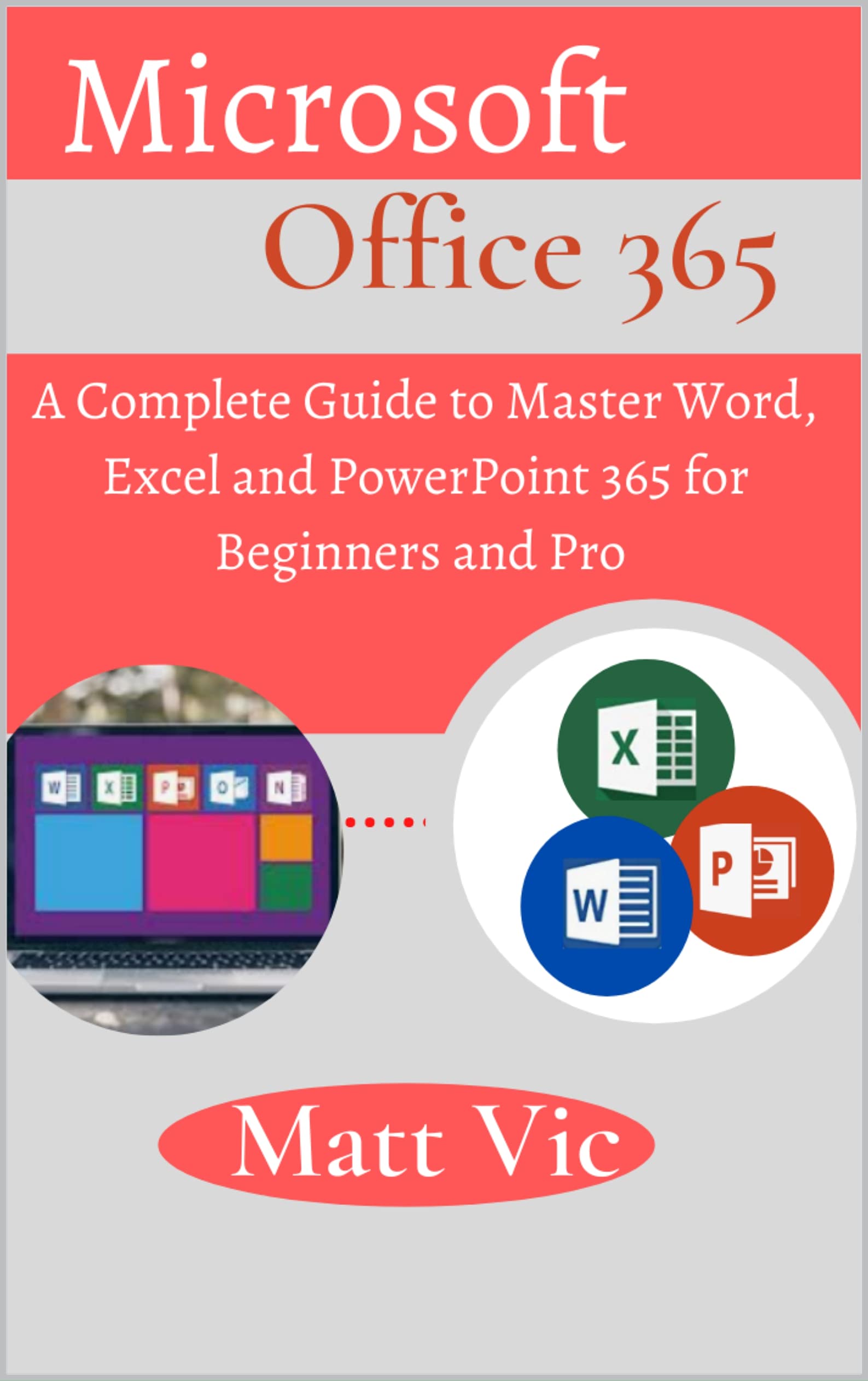 Microsoft Office 365 A Complete Guide To Master Word Excel | Desertcart ...